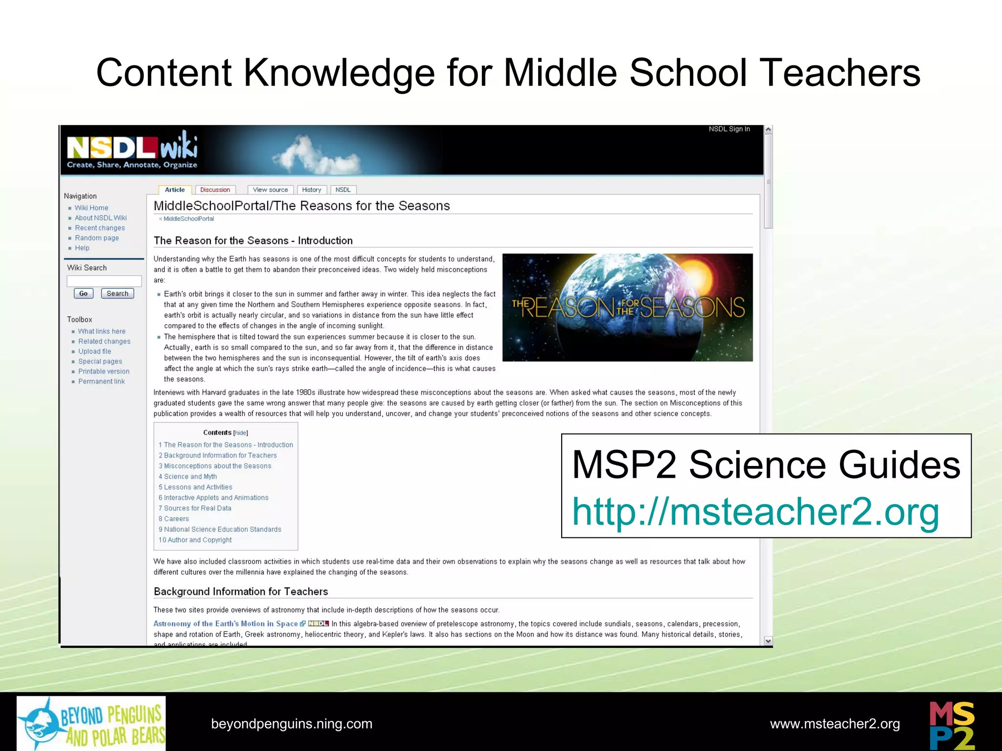 beyondpenguins.ning.com MSP2 Science Guides http://msteacher2.org Content Knowledge for Middle School Teachers 