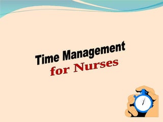 Time Management for Nurses 