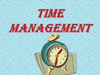 TIME   MANAGEMENT 