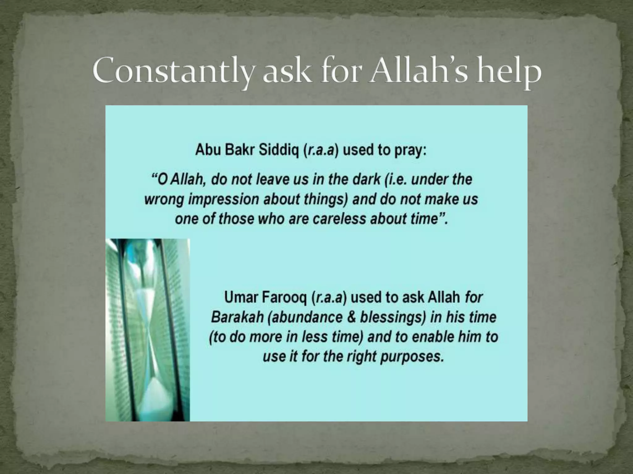 Constantly ask for Allah’s help