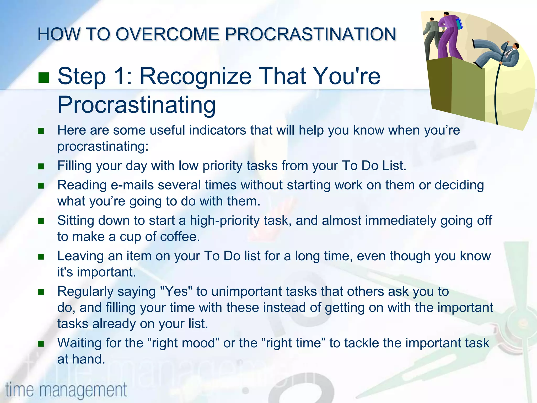 PROCRASTINATION (Questions 2, 10, 12)"I'll get to it later" has led to the downfall of many a good employee. After too many "laters" the work piles up so high that any task seems insurmountable. Procrastination is as tempting as it is deadly. The best way to beat it is to recognize that you do indeed procrastinate. Then you need to figure out why. Perhaps you are afraid of failing? (And some people are actually afraid of success!)Once you know why you procrastinate then you can plan to get out of the habit. Reward yourself for getting jobs done, and remind yourself regularly of the horrible consequences of not doing those boring tasks