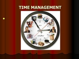  TIME MANAGEMENT 
