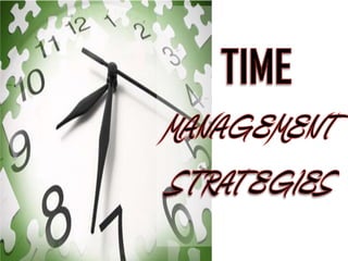 TIME MANAGEMENT STRATEGIES 