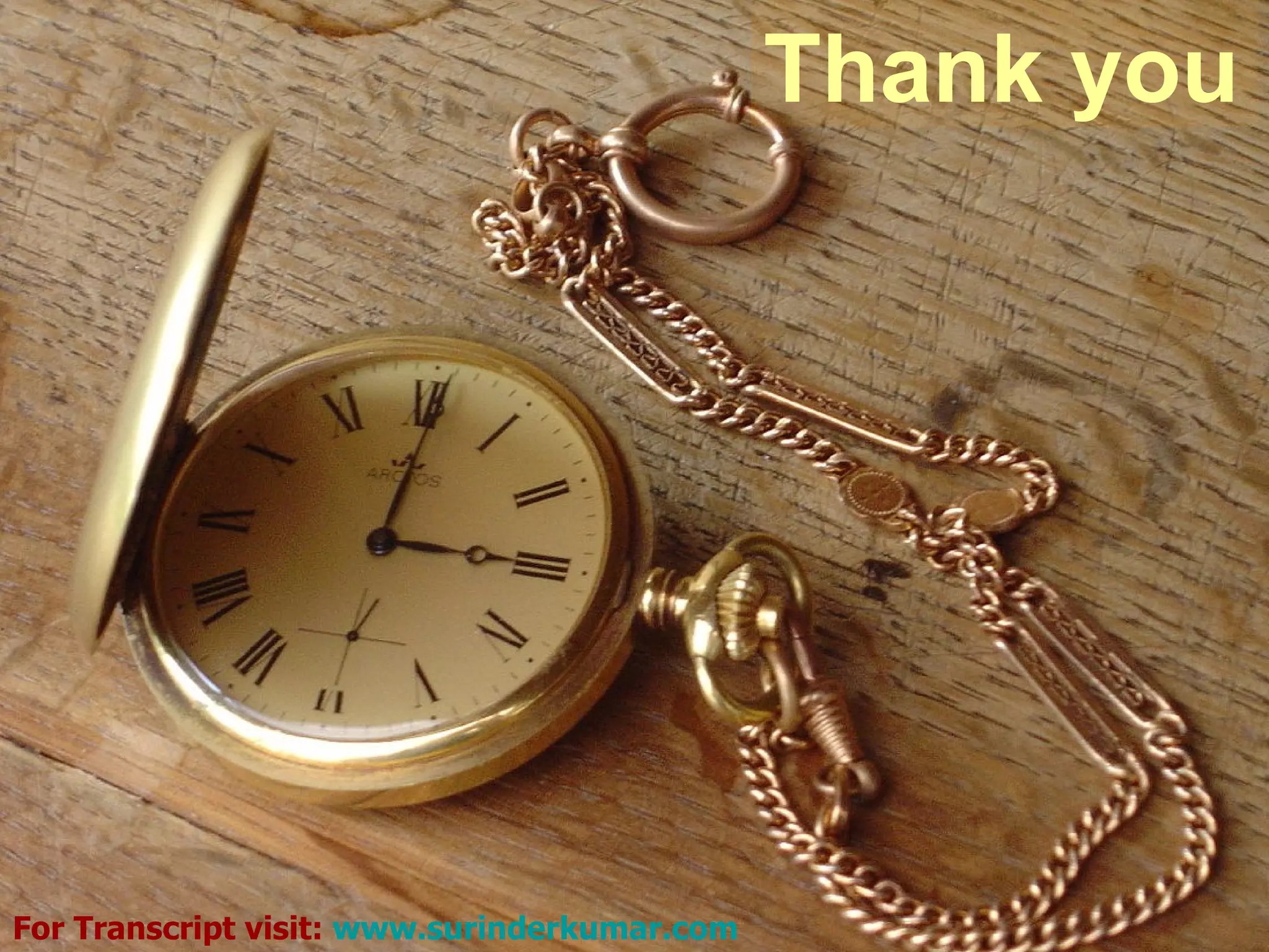 Thank you For Transcript visit:  www.surinderkumar.com   