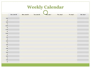 Weekly Calendar
        Sun, June 28   Mon, June 29   Tue, June 30   Wed, July 1   Thu, July 2   Fri, July 3   Sat, July 4


 8:00

  :30

 9:00

  :30

10:00

  :30

11:00

  :30

12:00

  :30

 1:00

  :30

 2:00

  :30

 3:00

  :30

 4:00

  :30

 5:00

  :30

 6:00

  :30

 7:00

  :30
 