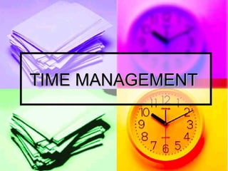 TIME MANAGEMENT  