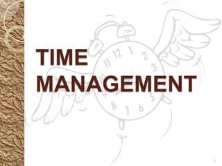 TIME
MANAGEMENT

1

 