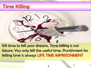Kill Time Activity Time management | PPTX