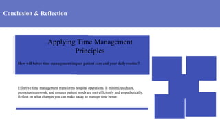 Time Management in healthcare to achieve the goals | PPTX