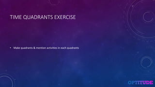 Quadrant Exercise Strategic Time Management | PPTX