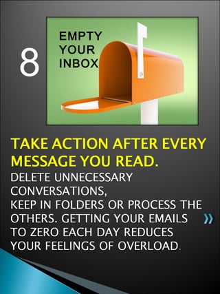 8
EMPTY
YOUR
INBOX
 