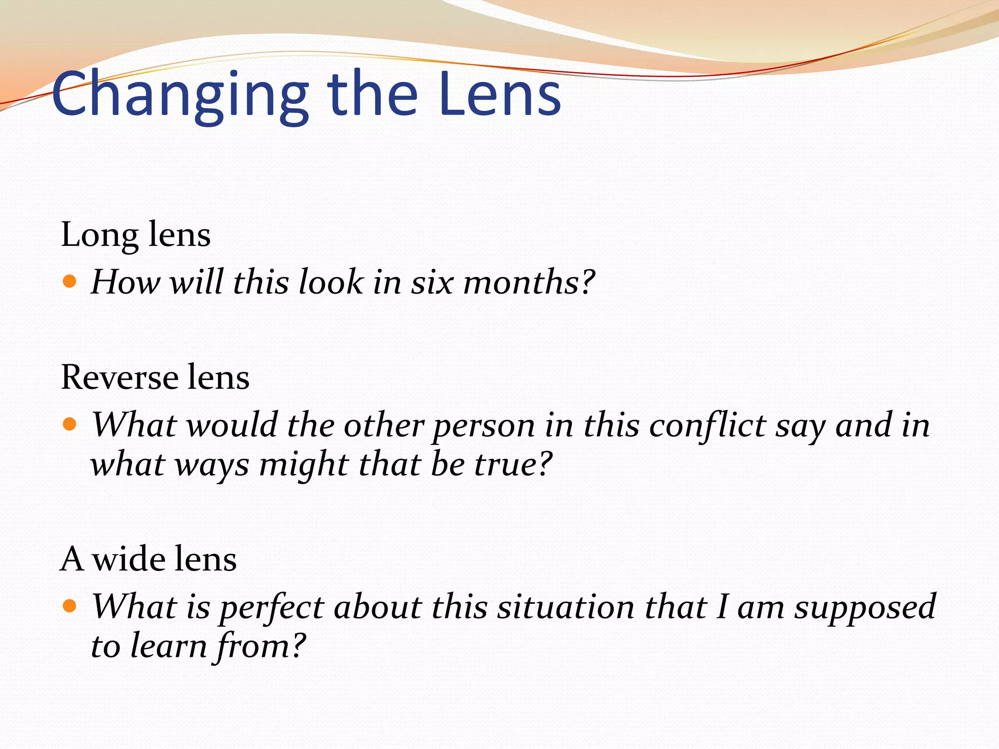 Changing your focusDiffusing Negative Emotions