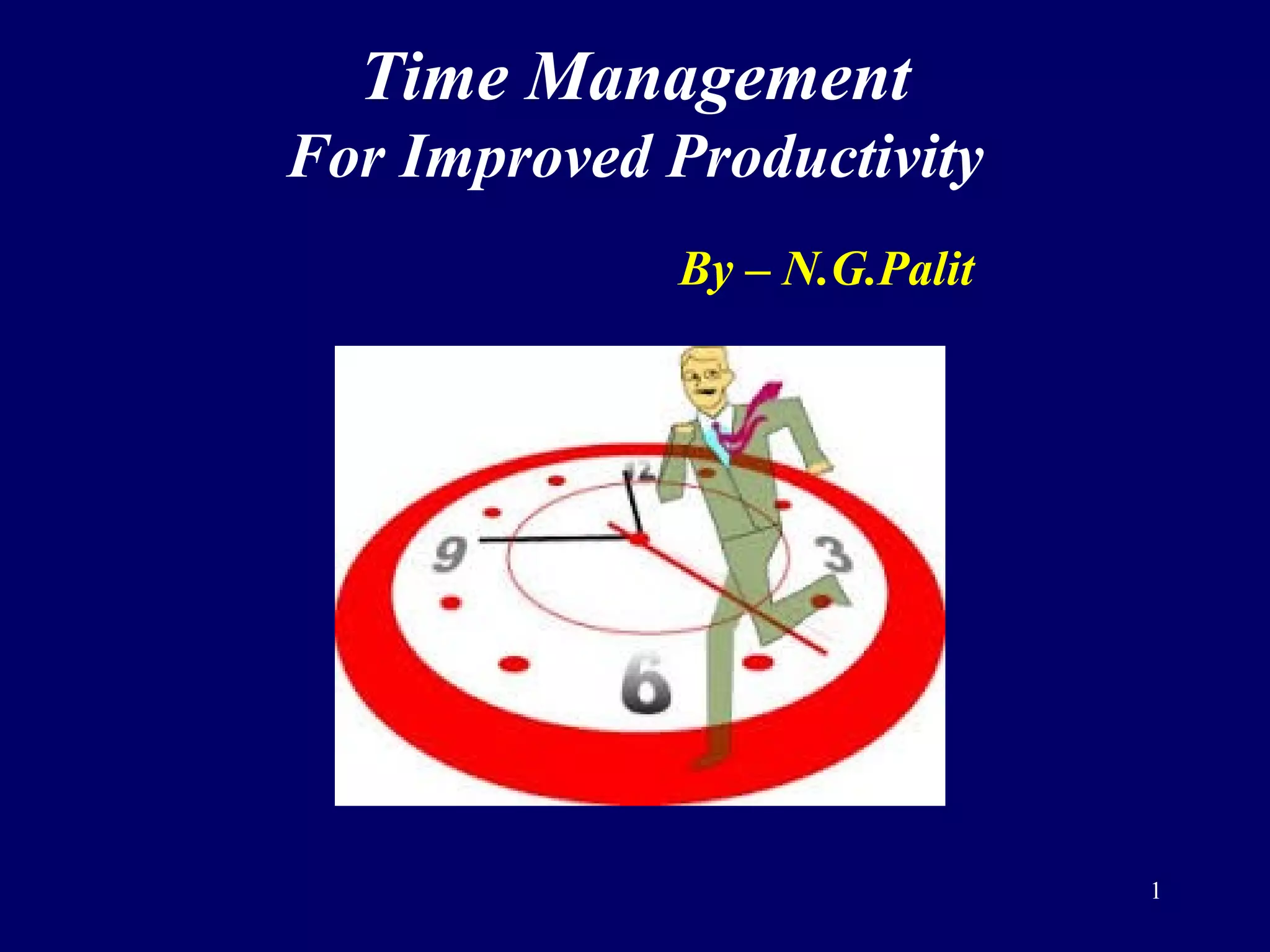 Time management for Improved Productivity | PPT