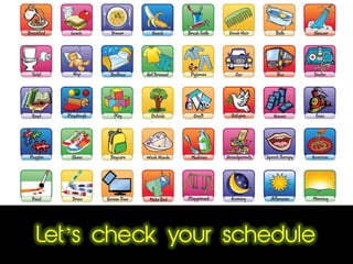 Let’s check your schedule
 