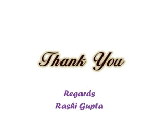 Regards Rashi Gupta 
