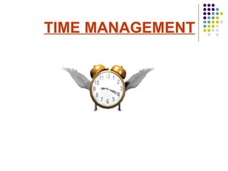 TIME MANAGEMENT   
