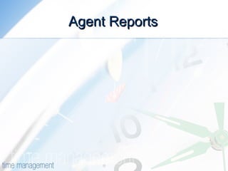 Agent Reports 