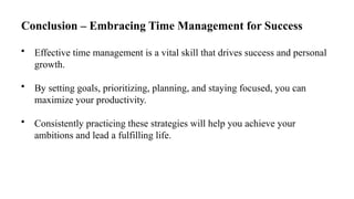 Time Management For Success With Conclusion.pptx