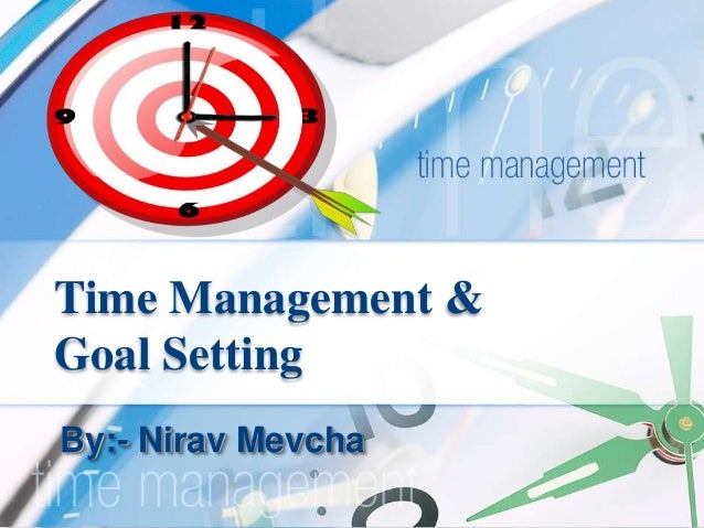 Time Management Goal Setting Time Management Goal Setting