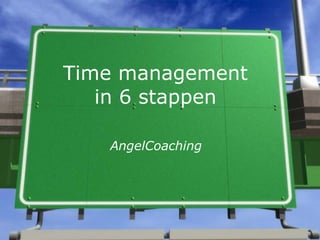 Time management in 6 stappen AngelCoaching 
