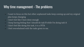 Time Is Not A Problem Time management is not about time | PDF