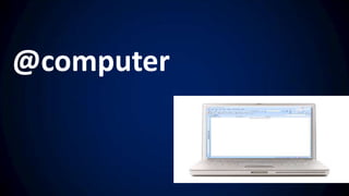 @computer
 