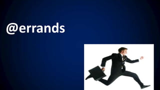 @errands
 