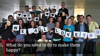 What’s the point of a Vision?
Problem: BEEs want to
improve in time
management.
Idea: We are going
to make a
workshop.
Goal: BEEs will feel great about being
in better control of their time, they have
more fun, they will appreciate our
effort.
W
E A L L L
O V E Y O
U
What do you need to do to make them
happy?
 