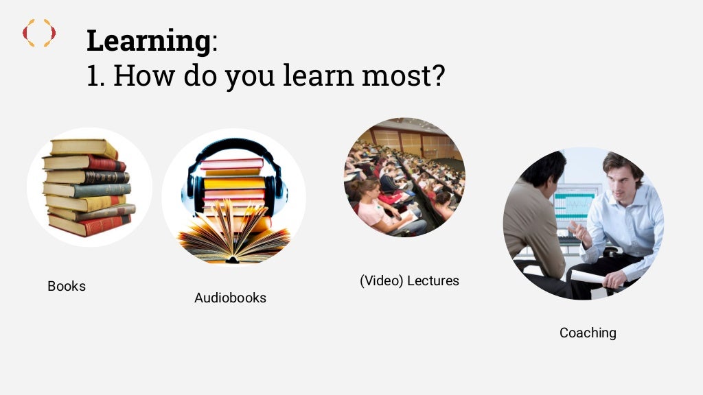 How do you learn best interview question breakdown