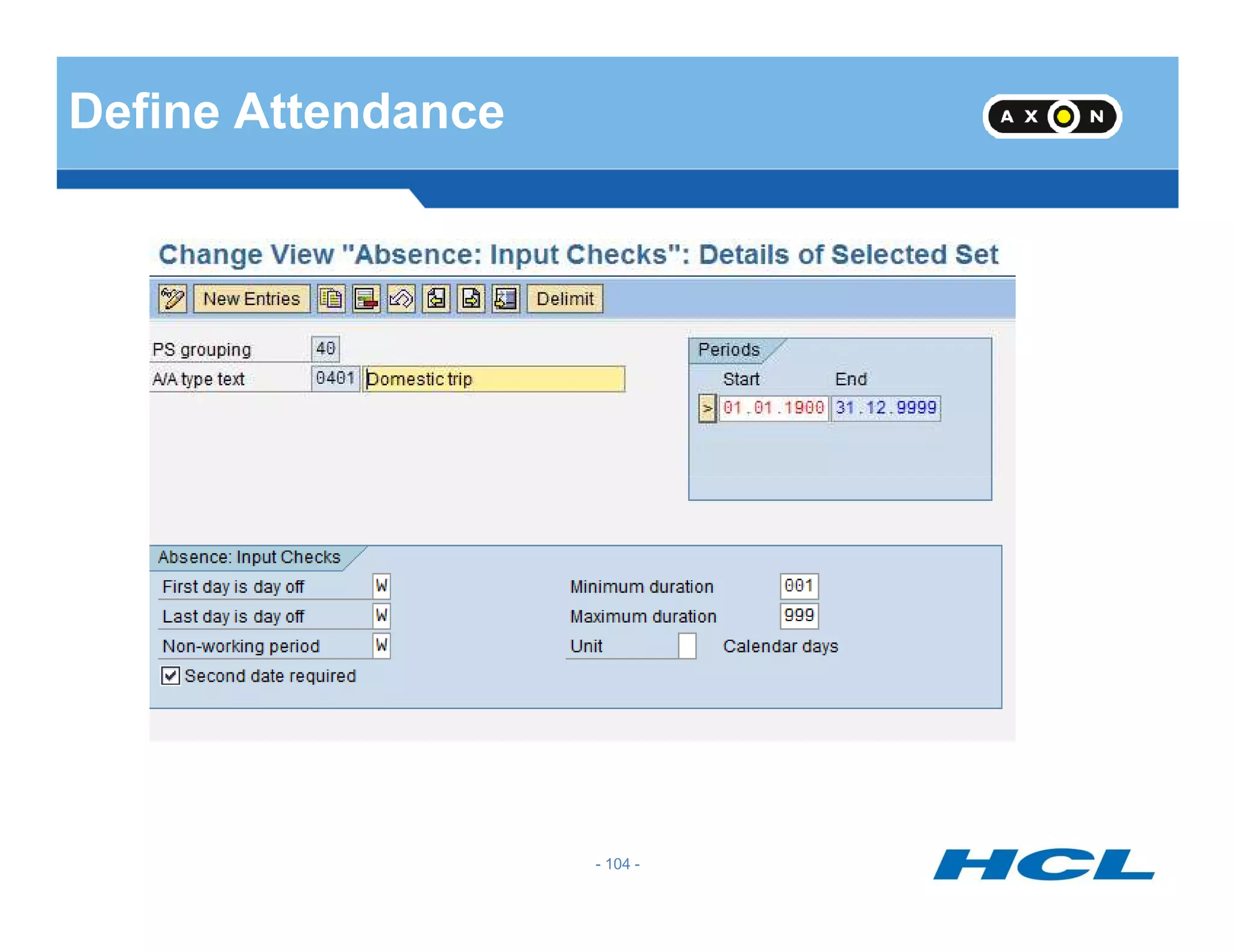 Define Attendance
- 104 -
 