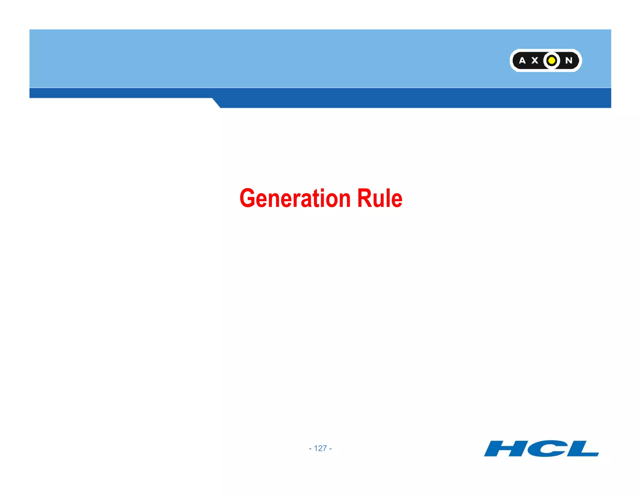 Generation Rule
- 127 -
 