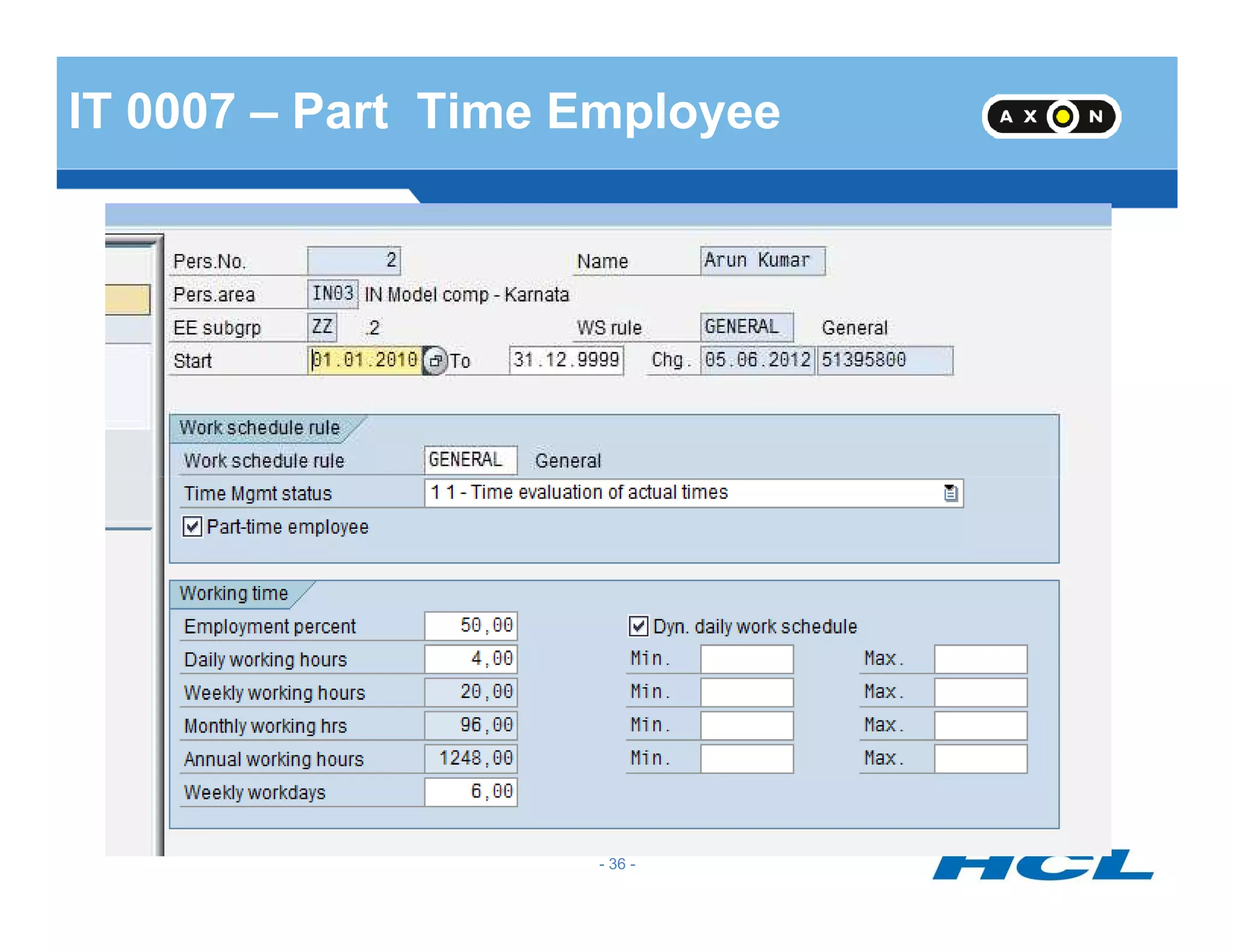 IT 0007 – Part Time Employee
- 36 -
 