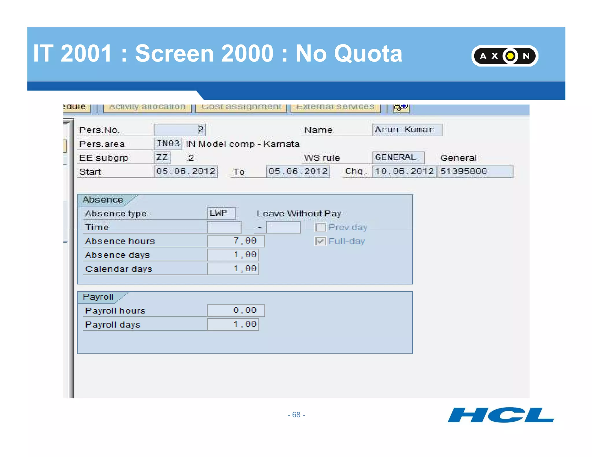 IT 2001 : Screen 2000 : No Quota
- 68 -
 