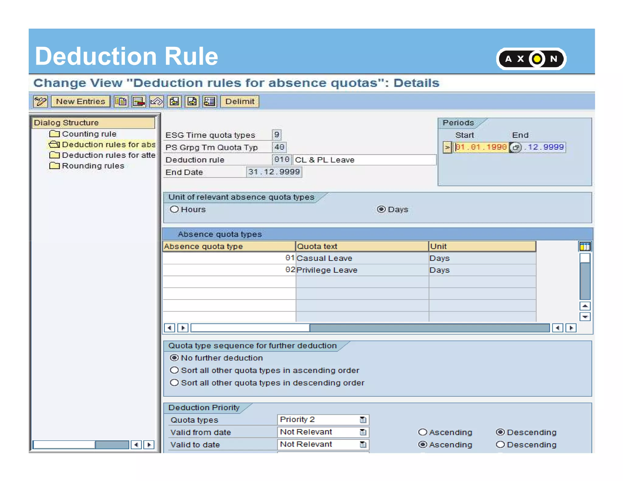 Deduction Rule
- 84 -
 