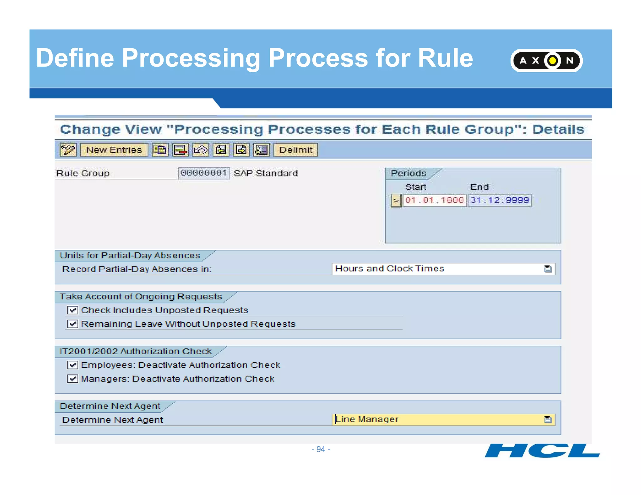 Define Processing Process for Rule
- 94 -
 