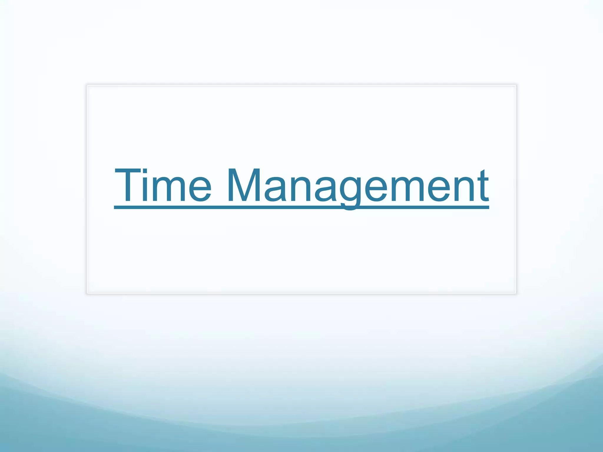 Time Management