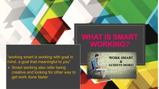 Time management and smart working in short time
