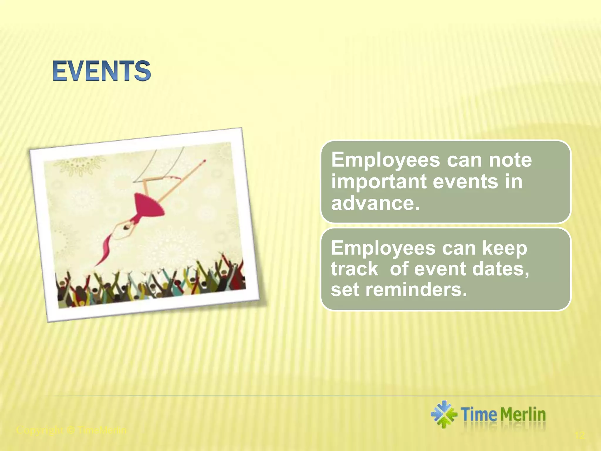   Events12Copyright© TimeMerlin