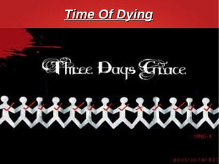 Time Of DyingTime Of Dying
 