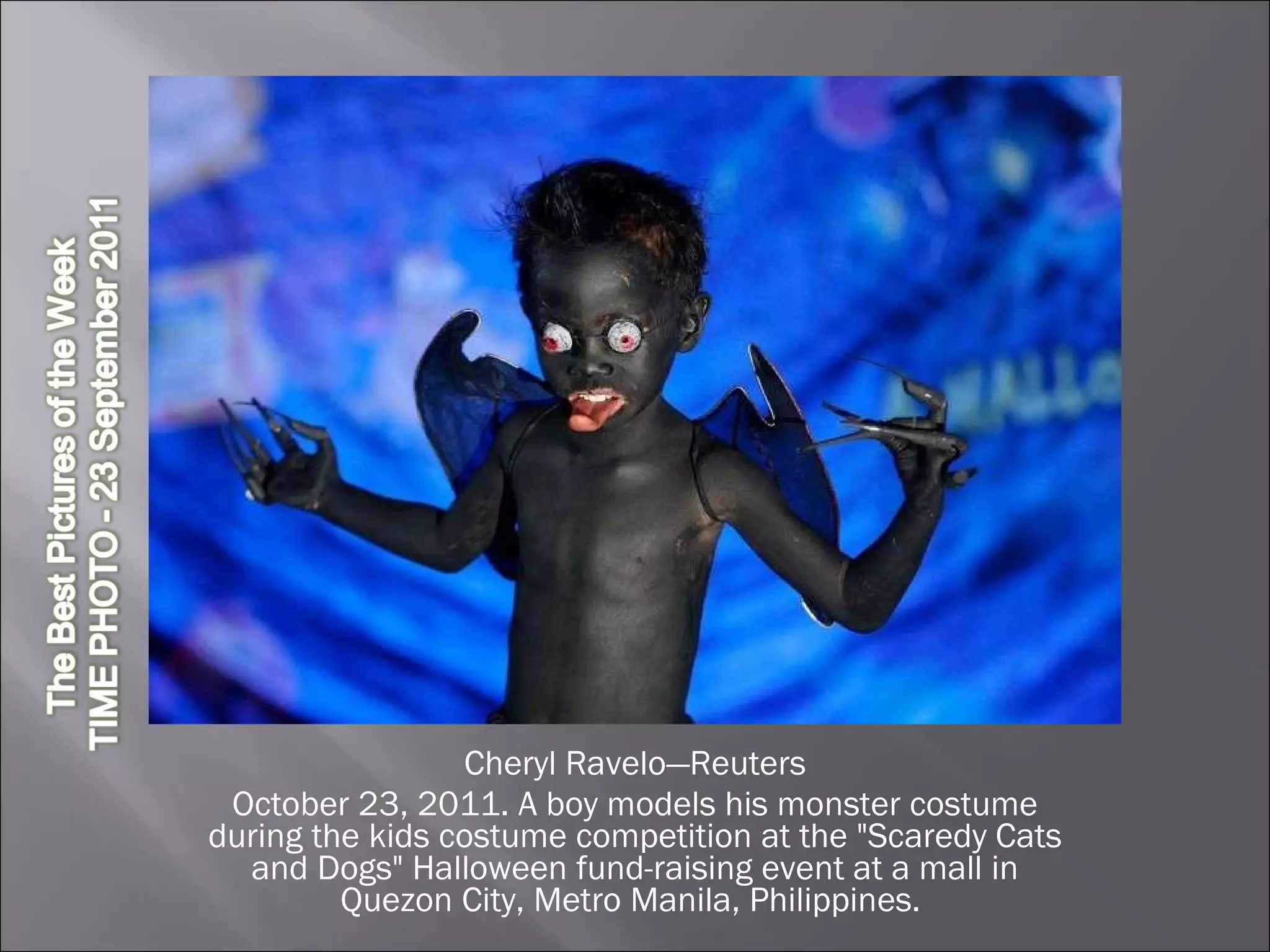 Cheryl Ravelo—Reuters October 23, 2011. A boy models his monster costume during the kids costume competition at the "Scaredy Cats and Dogs" Halloween fund-raising event at a mall in Quezon City, Metro Manila, Philippines.  