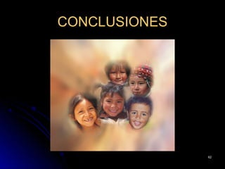 CONCLUSIONES




               62
 