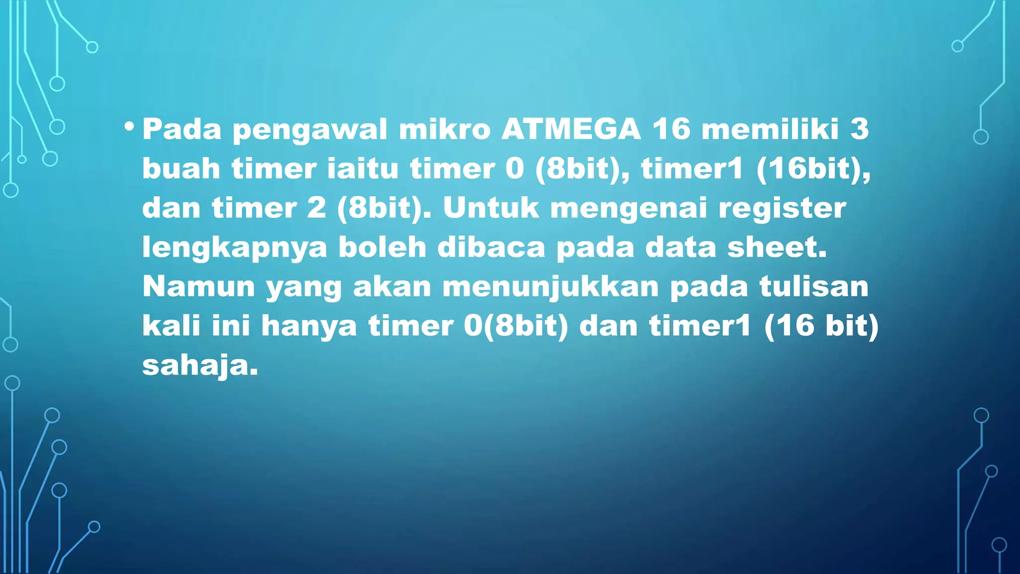 Pengetahuan Dasar penggunaan Timer dan Counter Microcontroller AVR | PPTX