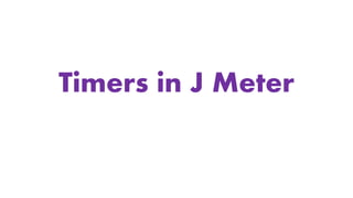 Timers in J Meter
 