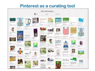 Pinterest as a curating tool
 