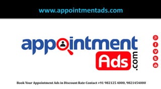 Book Your Appointment Ads in Discount Rate Contact +91 982125 4000, 9821454000
 