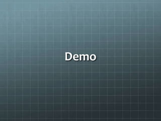 Demo
 