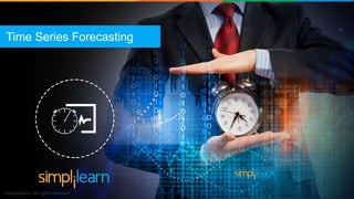 Time Series Forecasting
 