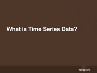 What is Time Series Data?
 