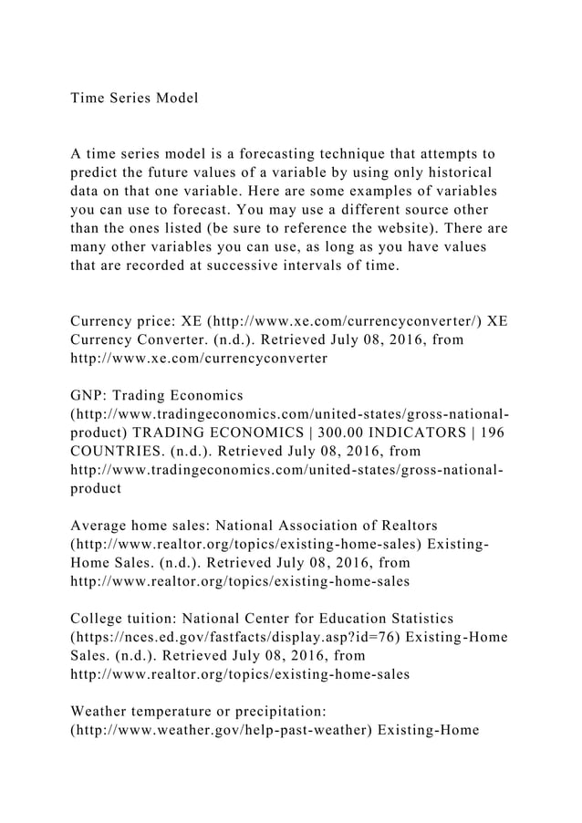 Time Series ModelA time series model is a forecasting techniqu.docx