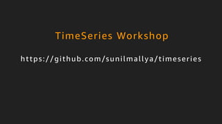 © 2017, Amazon Web Services, Inc. or its Affiliates. All rights reserved.
https://github.com/sunilmallya/timeseries
TimeSeries Workshop
 